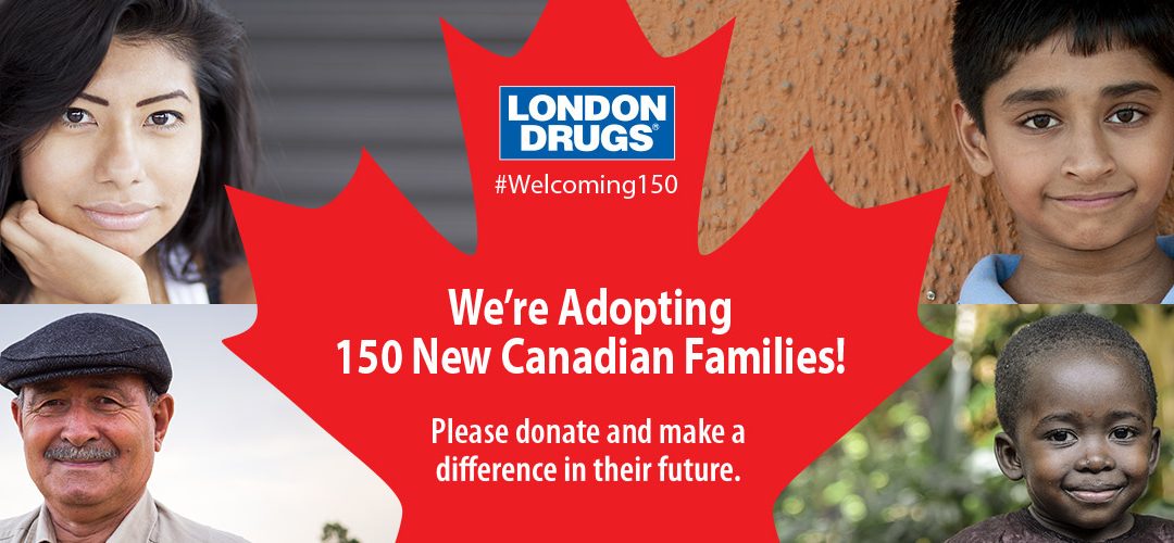 London Drugs’ #Welcoming150 Campaign Supporting Refugee Families in Calgary